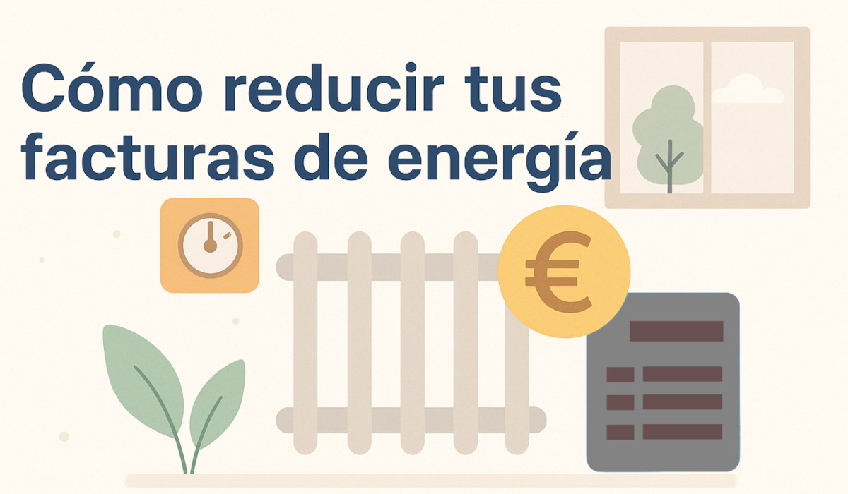 Cómo reducir tus facturas de energía antes del invierno: trucos reales que funcionan